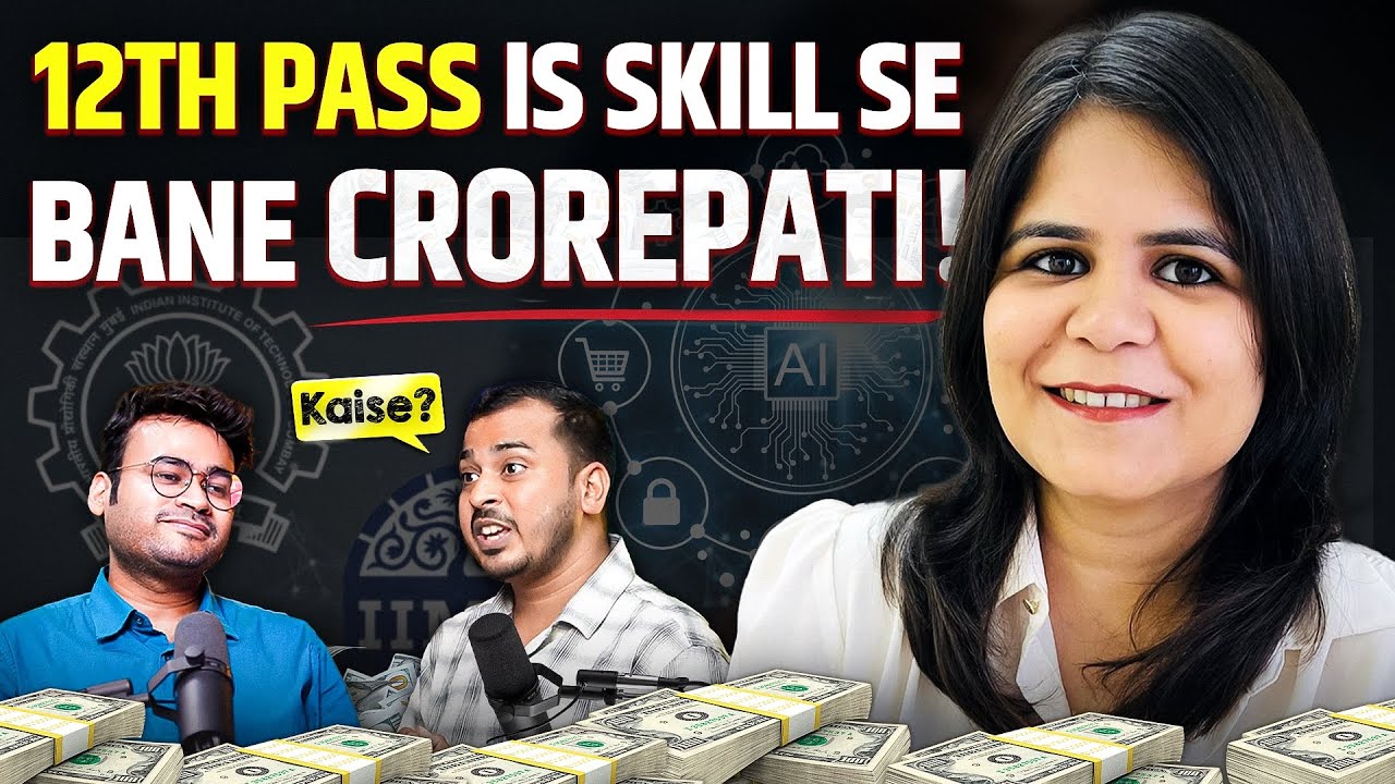 IIT-IIM Alumni बोले – 12th Ke Baad Ye Skill Sikh Lo, Crorepati Ban Jaaoge |