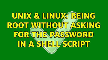 Unix & Linux: Being root without asking for the password in a shell script (2 Solutions!!)