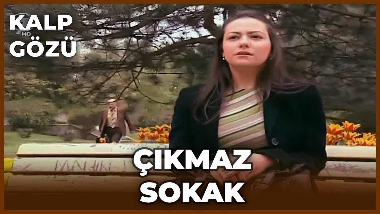 Kalp Gözü - Çıkmaz Sokak
