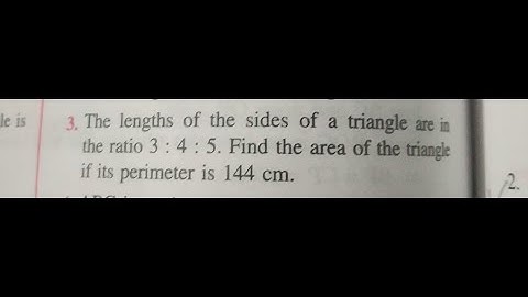 Lengths of the sides of △ are in ratio 3 :4:5. Find area of the triangle if its perimeter is 144 cm.