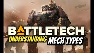Full BATTLETECH : Understanding Mech Role Types Update