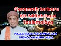 KH. Miftah Fauzi Tasikmalaya | Maulid Nabi Muhammad SAW Musholah Nurul Huda Kp. NAGRAK
