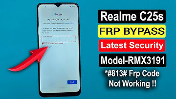 Realme C25s FRP Bypass latest security FRP/Google Lock Bypass - *#813# FRP CODE NOT WORKING !!