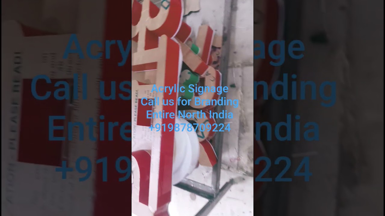 Acrylic Signage Call us for Branding  Entire North India+919878709224