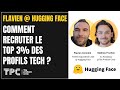 Flavien  huggingface  comment recruter le top 3 des profils tech 