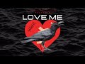Love Me Visualizer mp3