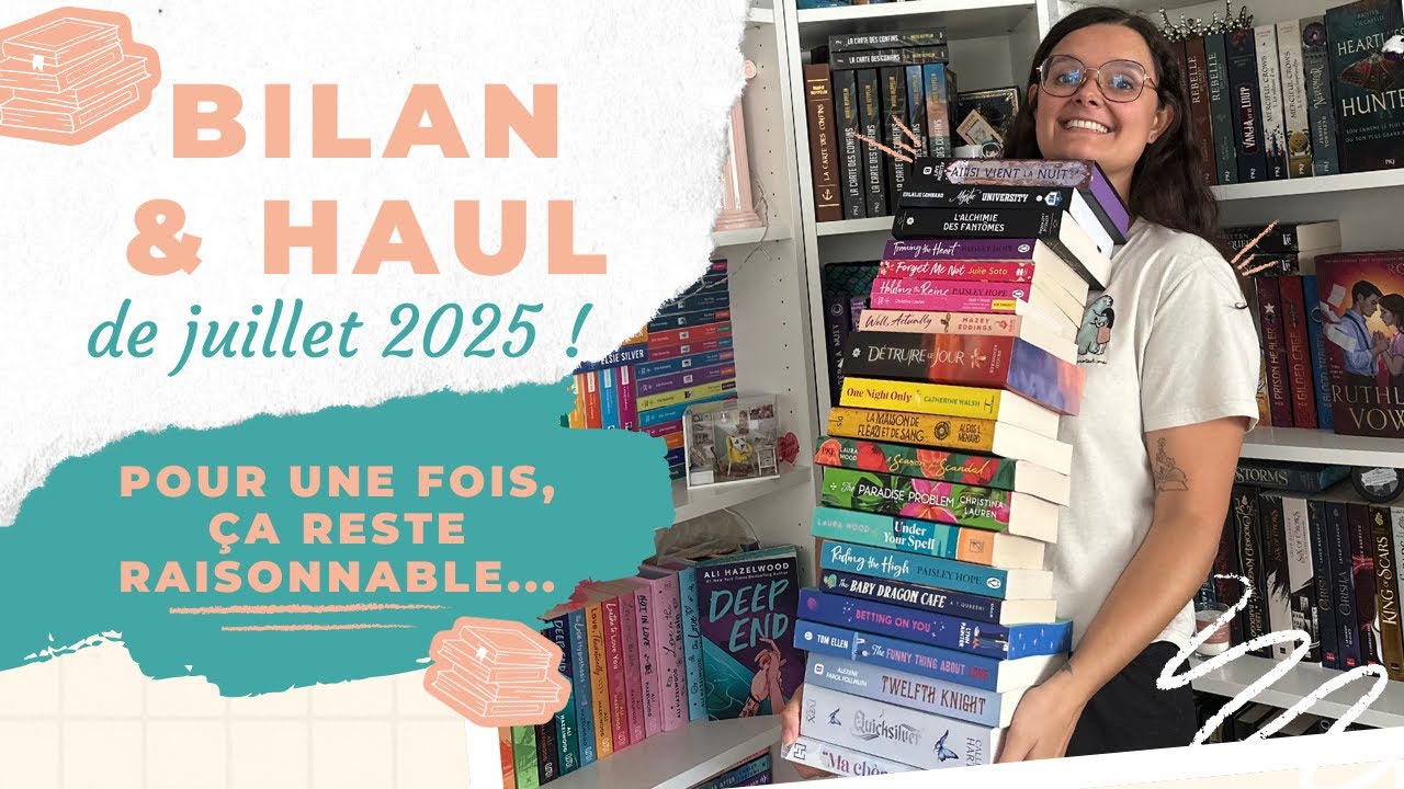 Pour une fois, je suis (plus ou moins) raisonnable : BILAN & HAUL du mois de juillet 2025 ! 📚💸🐮❤️‍🩹