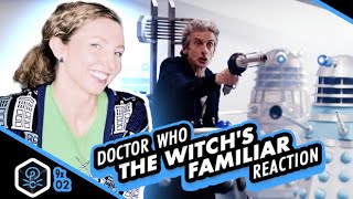 Doctor Who | Reaction | 9x02 | The Witch's Familiar | We Watch Who