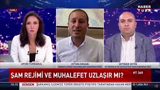 Şam Rejimi Ve Muhalefet Uzlaşır Mı? - Oytun Orhan - Habertürk - 19082022