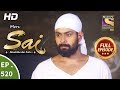 Mere Sai - Ep 520 - Full Episode - 20th September, 2019