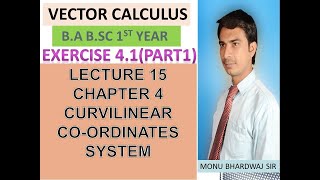 Curvilinear co-ordinates system orthogonal system cylindrical and spherical co-ordinates system