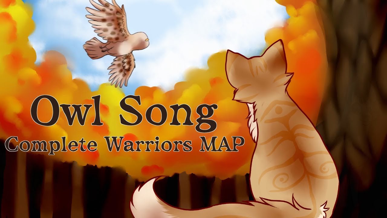 OWL SONG - Full Warriors MAP