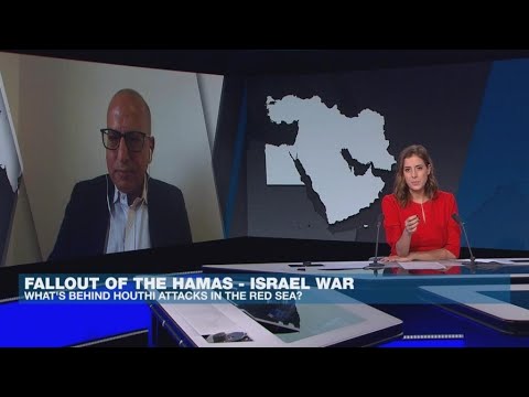 Fallout from Israel-Hamas war: What's behind Houthi attacks in Red Sea? • FRANCE 24 English