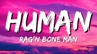 Rag'n'Bone Man - Human (Lyrics)