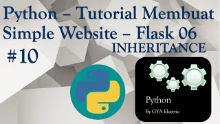 Python - Tutorial Membuat Simple Website, pakai Inheritance, FLASK 06 - 10