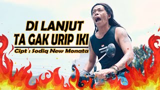 DI LANJUT TA GAK OREP IKI - CAK SODIQ