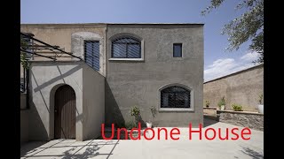Undone House