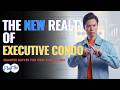 Executive Condo new reality: Smarter Moves for First-Time Buyers