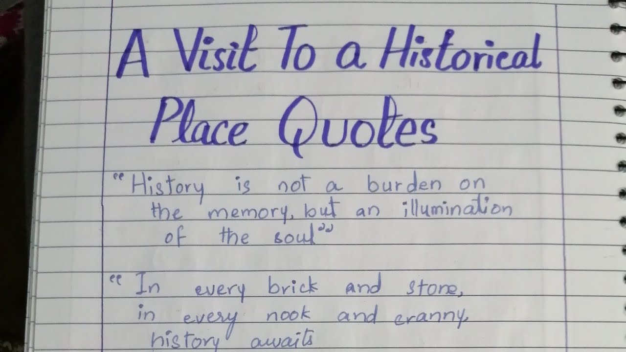 My Visit To Historical Place Quotes Inenglish Visit To A Historical my-visit-to-historical-place-quotes-inenglish-visit-to-a-historical