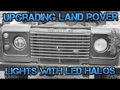 Upgrade Land Rover Defender Lights With LED Halos