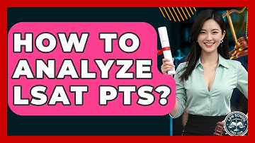 How To Analyze LSAT PTs? - Law School Prep Hub