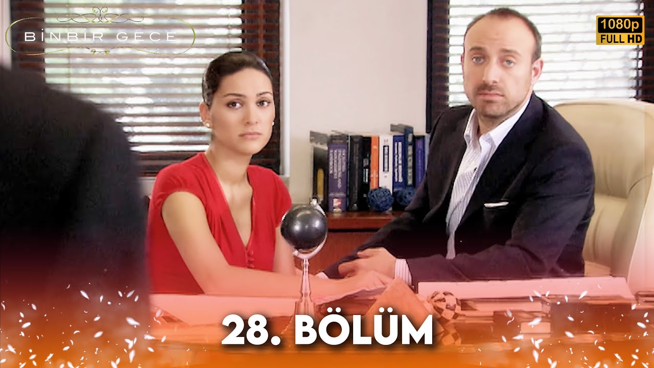 Binbir Gece - 28. Bölüm FULL HD