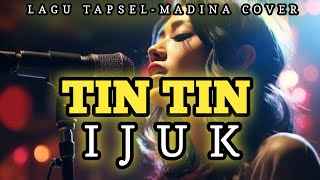 TIN TIN IJUK cover #horasmusik