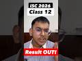 ISC Class 12 Result 2026 OUT 🚨 | How to Download ISC Result | Step-by-Step | CISCE Class 12 resul