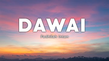 Dawai OST Film Air Mata Di Ujung Sajadah - Fadhilah Intan (Lirik/Lyrics)