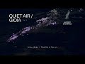 Miniature de la vidéo de la chanson Quiet Air / Gioia