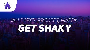 The Ian Carey Project - Get Shaky (Macon Remix) (Lyrics)