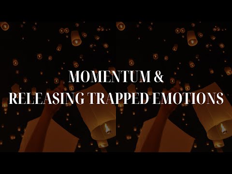February 29, 2024 on MOMENTUM & RELEASING TRAPPED EMOTIONS