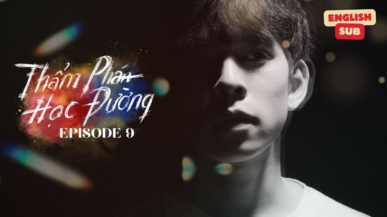 Thẩm Phán Học Đường - Teenager Judge | Tập 9 [Engsub]