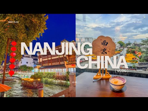 12 hours in Nanjing, China 🇨🇳 (Qinhuai River秦淮河, Confucius Temple夫子廟, Museum博物館, Jiangsu cuisine江蘇菜)