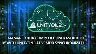 CMDB Synchronization for Smarter IT Asset Management | UnityOne AI