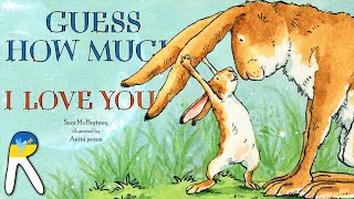 Guess How Much I Love You - Animated Read Aloud Book