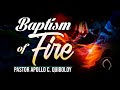 Acq classics baptism of fire   pastor apollo c  quiboloy