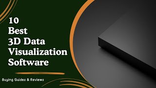 10 Best 3D Data Visualization Software