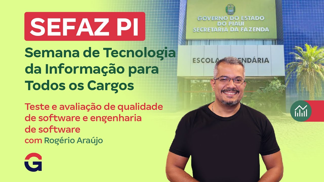 Concurso SEFAZ PI | Semana de Tecnologia da Informação para Todos os Cargos | Engenharia de Software