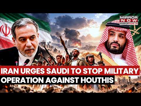 Iran Warns Saudi Arabia! Tehran Urges Riyadh To Halt Military Operation Against Houthis In Yemen
