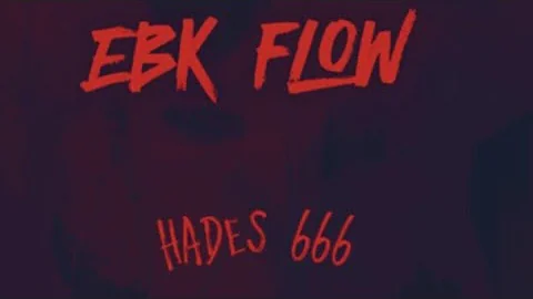 EBK Flow hades 666 ( Video lyrics ) 