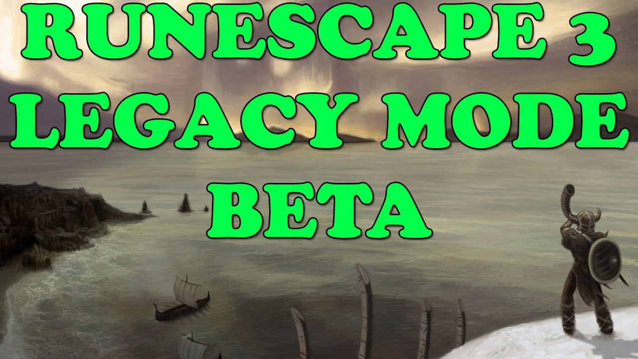 Legacy Mode Update! | Beta, Picture, Comparison Chart (RuneScape 3 RS3)