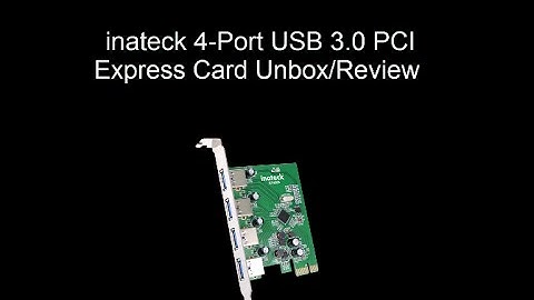 [Unbox] inateck 4-Port USB 3.0 PCI Express Card KT4005 Overview