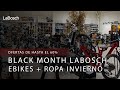 ARRANCA BLACK MONTH 🖤 Descuentos reales en eBikes + ropa ciclista de invierno -50% - LaBosch