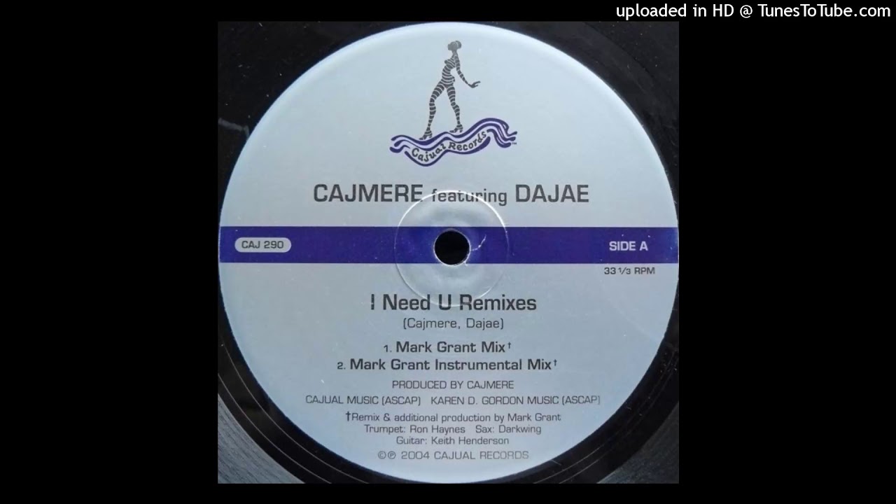 Watch Cajmere | I Need U (Mark Grant's Soul Mix) on YouTube Watch Cajmere | I Need U (Mark Grant's Soul Mix) on YouTube