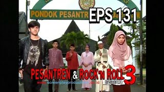 PESANTREN ROCK N ROLL SEASON 3 EPS 131