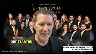 From humble beginnings to leading the top real estate team in Central Florida, Rick Brown, the