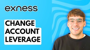 How to Change your Exness Account Leverage [2025 Guide]