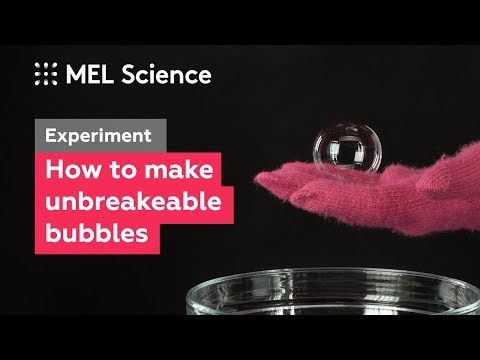 Soap bubbles that don&rsquo;t burst  (How to make unbreakable bubbles–Experiment)
