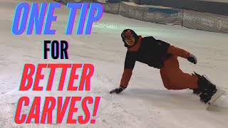 How to Improve Your Carving on a Snowboard  with One Tip!
